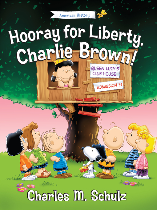 Title details for Hooray for Liberty, Charlie Brown! by Charles M. Schulz - Wait list